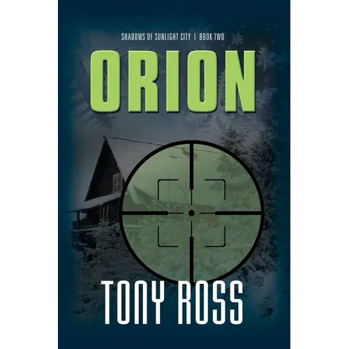 Orion - Shadows of Sunlight City #2