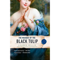 The Masque of the Black Tulip