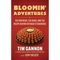 Bloomin' Adventures: The Partners, the Risks, and the Recipe Behind Outback Steakhouse