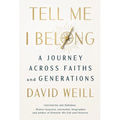 Tell Me I Belong: A Journey Across Faiths and Generations