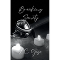 Breaking Sanity