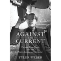 Against the Current: Father Tom Oddo and the New American Catholic