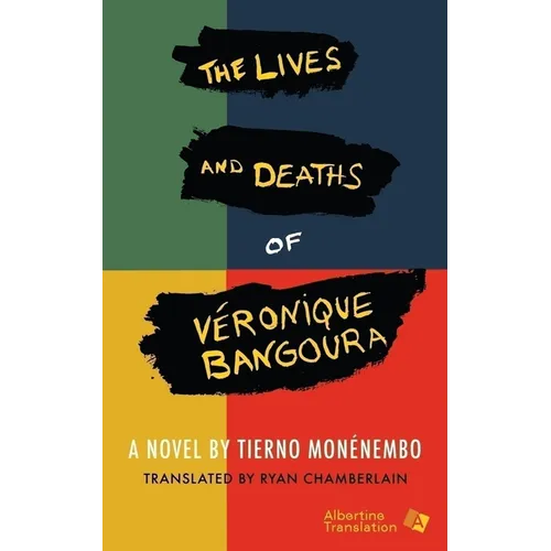 Lives & Deaths of Veronique Bangoura