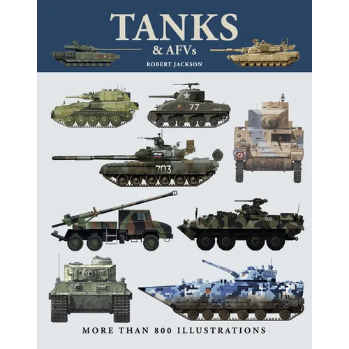Tanks & Afvs: More Than 800 Illustrations