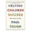 Helping Children Succeed: What Works and Why