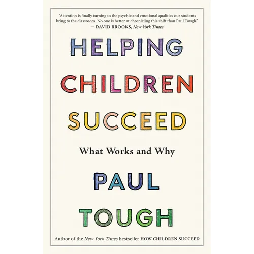 Helping Children Succeed: What Works and Why