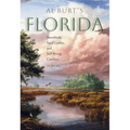 Al Burt's Florida: Snowbirds, Sand Castles, and Self-Rising Crackers