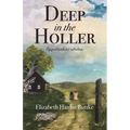 Deep in the Holler: Appalachian Tales