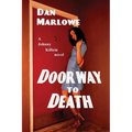 Doorway to Death: A Black Curtain Crime Novel