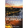 Dangerous Purpose