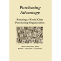 Purchasing Advantage - Running a World Class Purchasing Organization