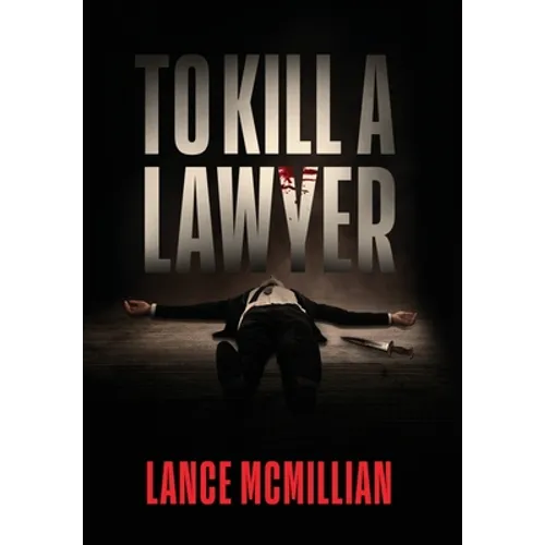 To Kill A Lawyer