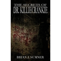 The Secrets of Dr. Killiecrankie