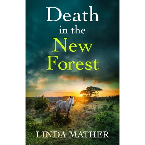 Death in the New Forest: a gripping and unputdownable British crime mystery