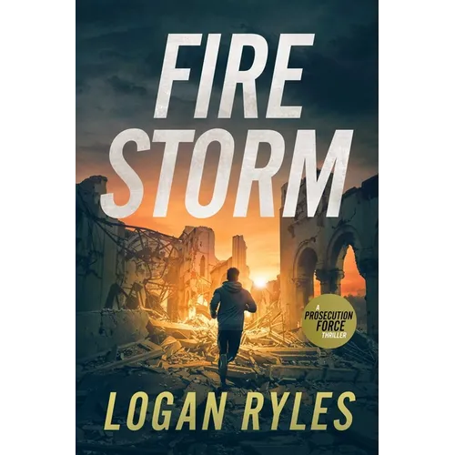 Firestorm: A Prosecution Force Thriller