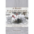 A Barn Full of Angels: The Spiritual World and Pioneer Journey of Zerah Pulsipher