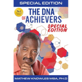 The DNA of Achievers: 10 Traits of Highly Successful Professionals