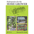 Hydroponics for the Home Grower