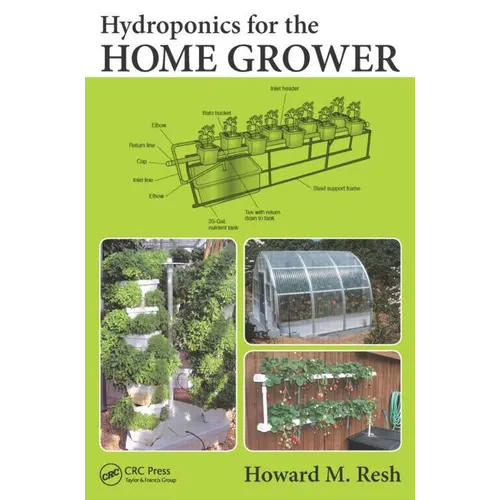 Hydroponics for the Home Grower