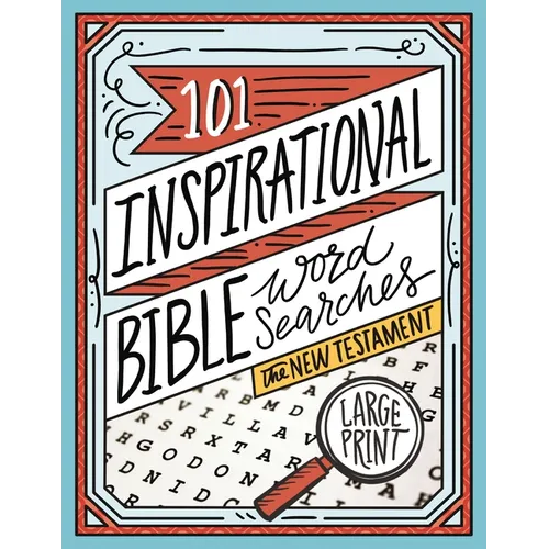 101 Inspirational Bible Word Searches: The New Testament
