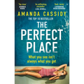 The Perfect Place: What You See Isn't Always What You Get