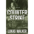 Counterstrike: A Thriller