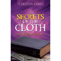 Secrets of the Cloth: The Powers That Be...