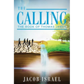 The Calling: The Book Of Thomas James