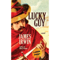 Lucky Guy (Large Print Edition)