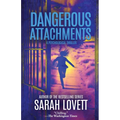 Dangerous Attachments: A Psychological Thriller