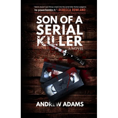 Son of a Serial Killer
