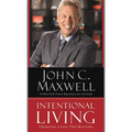 Intentional Living: Choosing a Life That Matters