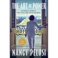 The Art of Power: My Story as America's First Woman Speaker of the House