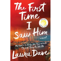 The First Time I Saw Him (a Reese Witherspoon Book Club Pick) - Hardcover