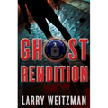 Ghost Rendition: A CIA Thriller
