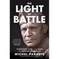 The Light of Battle: Eisenhower, D-Day, and the Birth of the American Superpower