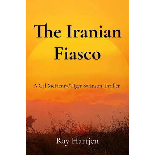 The Iranian Fiasco