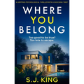 Where You Belong: A Gripping Psychological Thriller with a Shocking Twist
