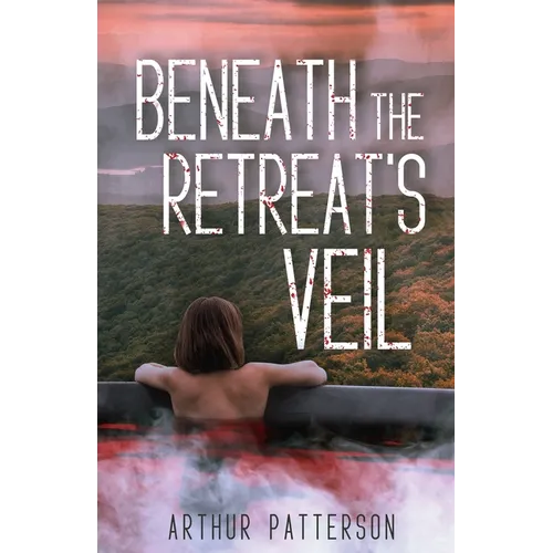 Beneath The Retreat's Veil