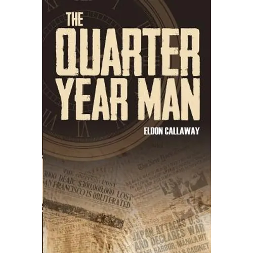 The Quarter Year Man