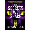 The Secrets We Share: A Gripping Novel of Suspense