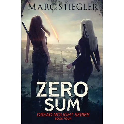 Zero Sum: The Dread Nought Book 4