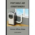 Portable home air conditioners