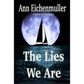 The Lies We Are: A Sandi Beck Murder Mystery