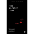 The Present Time - Imperium Press (Studies in Reaction)