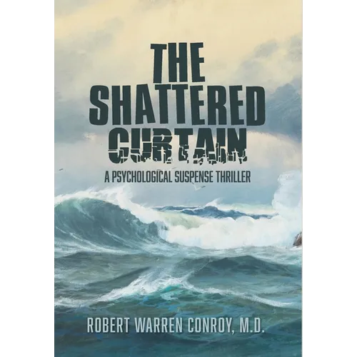 The Shattered Curtain: A Psychological Suspense Thriller
