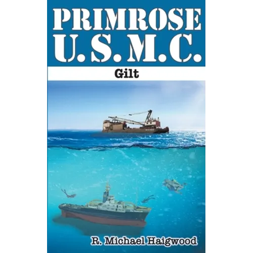 Primrose U.S.M.C.: Gilt