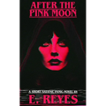 After the Pink Moon: A Short Satanic Panic Novel