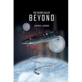 The Colony Called Beyond