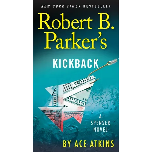 Robert B. Parker's Kickback